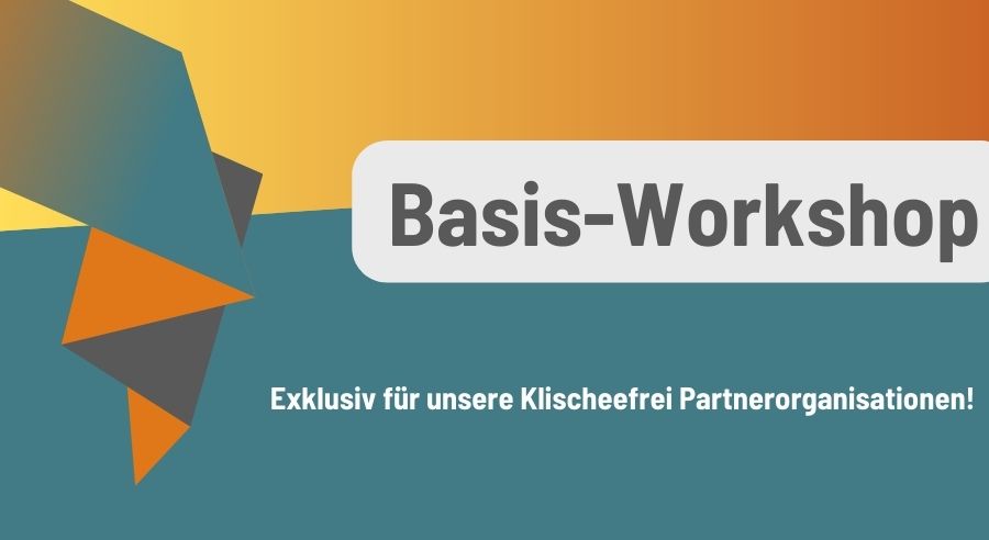 Basis-Workshop am 12.3.2025 – exklusiv für Partnerorganisationen